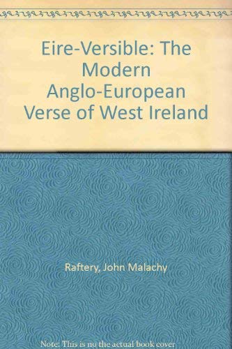 Beispielbild fr Eire-Versible: The Modern Anglo-European Verse of West Ireland zum Verkauf von Kennys Bookstore