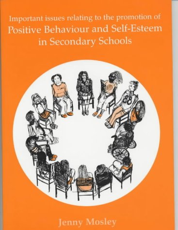 Stock image for Important Issues Relating to the Promotion of Positive Behaviour and Self-Esteem in Secondary Schools for sale by Better World Books Ltd