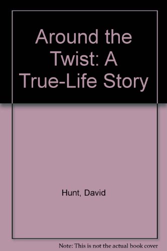 Around the Twist (9780953012800) by David Hunt