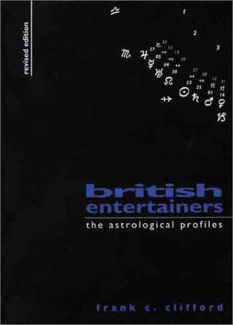 Beispielbild fr British Entertainers - the Astrological Profiles zum Verkauf von St Paul's Bookshop P.B.F.A.