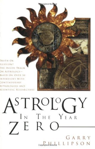 Stock image for Astrology in the Year Zero for sale by GF Books, Inc.