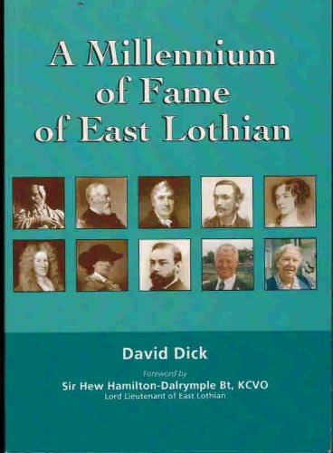 Beispielbild fr A Millennium of Fame of East Lothian zum Verkauf von WorldofBooks
