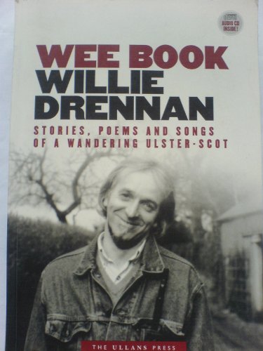 Stock image for Wee Book: Stories, Poems and Songs of a Wandering Ulster-Scot for sale by WorldofBooks