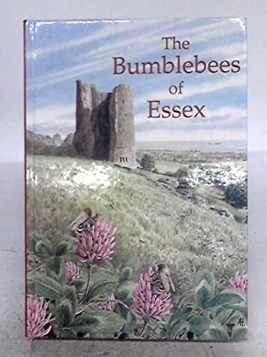 Beispielbild fr The Bumblebees of Essex zum Verkauf von Wildside Books