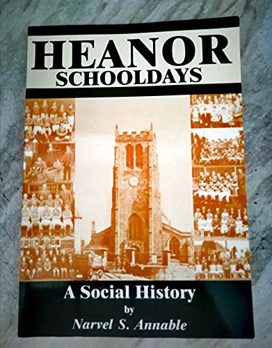 Heanor Schooldays: A Social History