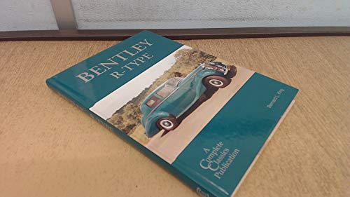 Stock image for Bentley R-type (Complete Classics) for sale by Wonder Book