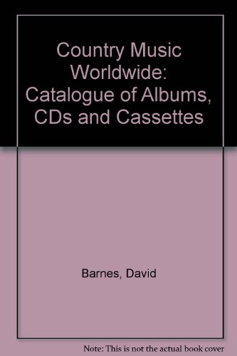 Country Music Worldwide (9780953052509) by Barnes, David