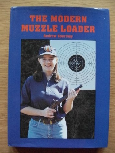 9780953054114: The Modern Muzzle Loader