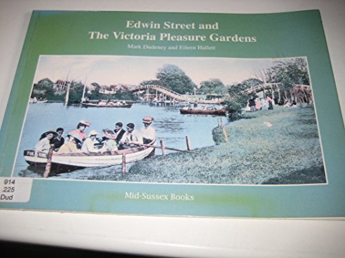 9780953062508: Edwin Street and the Victoria Pleasure Gardens