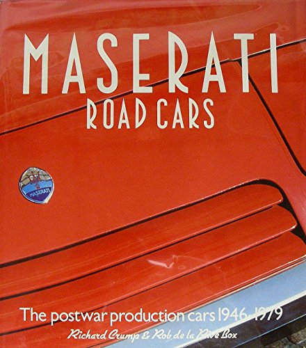 Stock image for MASERATI ROAD CARS - The Postwar Production Cars 1946-1979 for sale by Reiner Books