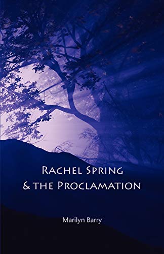 Stock image for Rachel Spring and the Proclamation for sale by PBShop.store US