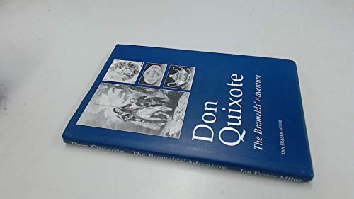 Don Quixote: The Bramelds' Adventure (9780953081202) by Milne, Ian Fraser; Cervantes Saavedra, Miguel De