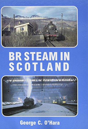 9780953082131: Br Steam in Scotland