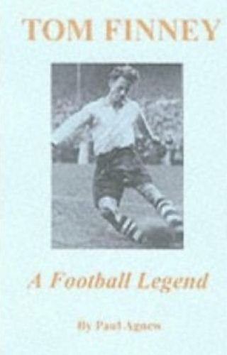 Beispielbild fr Tom Finney: A Football Legend zum Verkauf von WorldofBooks