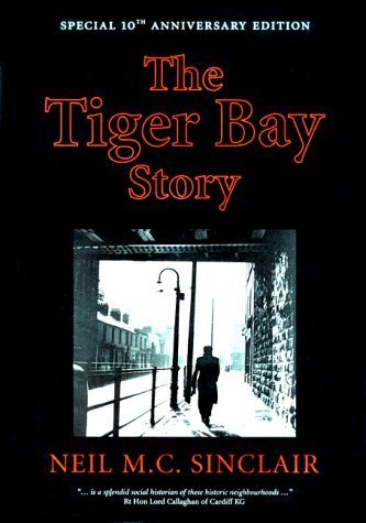 Beispielbild fr The Tiger Bay Story zum Verkauf von WorldofBooks