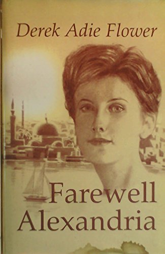 Stock image for Farewell Alexandria for sale by Ryde Bookshop Ltd