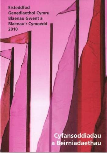 Stock image for Cyfansoddiadau a Beirniadaethau Eisteddfod Genedlaethol Cymru Blaenau Gwent 2010 for sale by AwesomeBooks