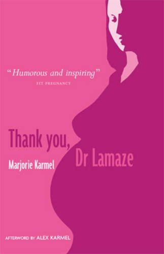 Beispielbild fr Thank You, Dr Lamaze zum Verkauf von WorldofBooks