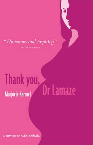 Stock image for Thank You, Dr Lamaze for sale by WorldofBooks