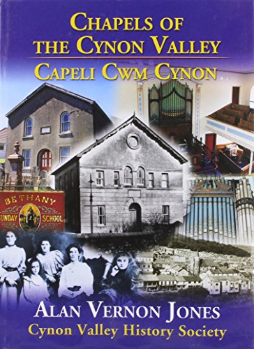 Imagen de archivo de Chapels of the Cynon Valley - Capeli Cwm Cynon a la venta por Ystwyth Books