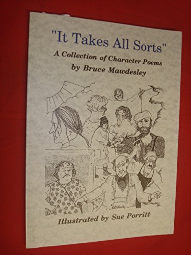 Imagen de archivo de It Takes All Sorts: A Collection of Character Poems a la venta por Goldstone Books