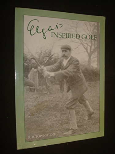 9780953122738: Inspired Golf: Transcribed and Edited,with Some Elgarian in Terludes