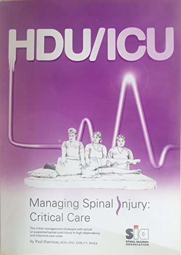 Stock image for Managing Spinal Injury: Critical Care for sale by Anybook.com