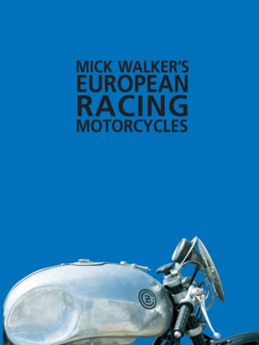 Stock image for Mick Walker's European Racing Motorcycles (Redline Motorcycles) for sale by Books From California