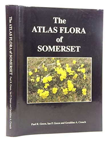 Stock image for The Atlas Flora of Somerset for sale by Reuseabook