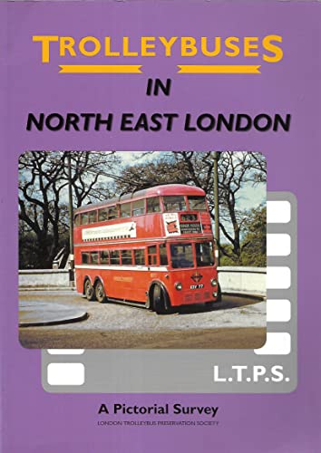 Beispielbild fr Trolleybuses in North East London. A Pictorial Survey zum Verkauf von WorldofBooks