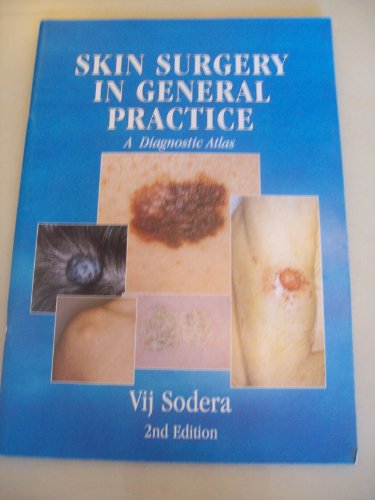 Stock image for Skin Surgery in General Practice : A Diagnostic Atlas for sale by WorldofBooks