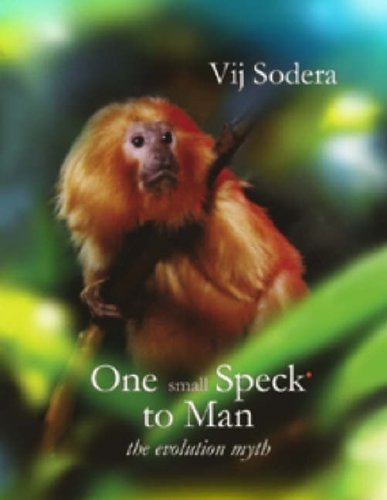 9780953137619: One Small Speck to Man: The Evolution Myth