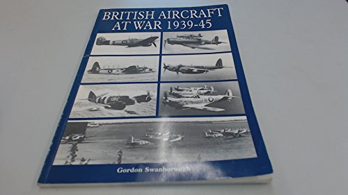 British Aircraft at War 1939-45