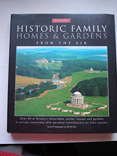 Imagen de archivo de Historic Family Homes and Gardens : From the Air a la venta por Better World Books