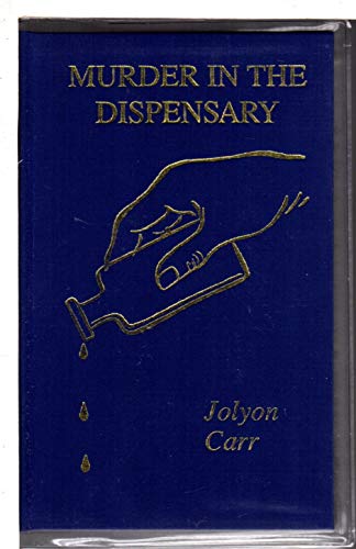 9780953144631: Murder in the Dispensary - Limited Edition