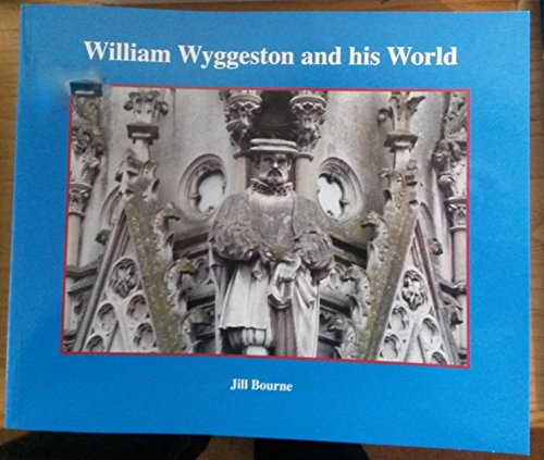 Stock image for William Wyggeston and his World for sale by Goldstone Books
