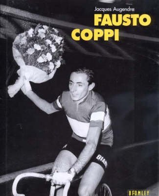 Stock image for Fausto Coppi for sale by WorldofBooks