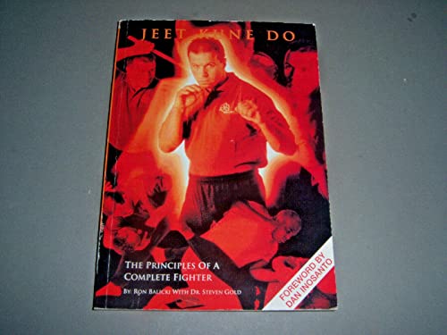 Stock image for Jeet Kune Do: The Principles of a Complete Fighter for sale by Seattle Goodwill