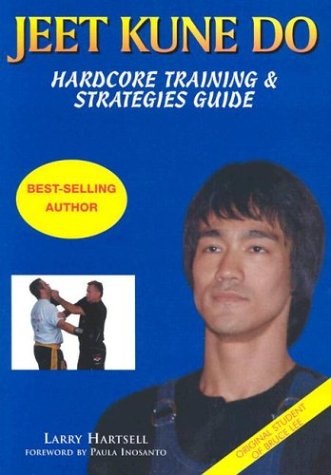 Stock image for Jeet Kune Do: Hardcore Training & Strategies Guide for sale by Ergodebooks