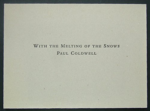 With the Melting of the Snows (9780953179329) by COLDWELL Paul