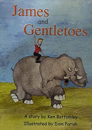 Stock image for James and Gentletoes for sale by WorldofBooks