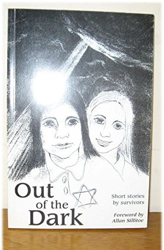 Beispielbild fr Out of the Dark: Short Stories by Survivors zum Verkauf von PsychoBabel & Skoob Books