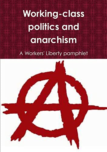 9780953186440: Working-class politics and anarchism