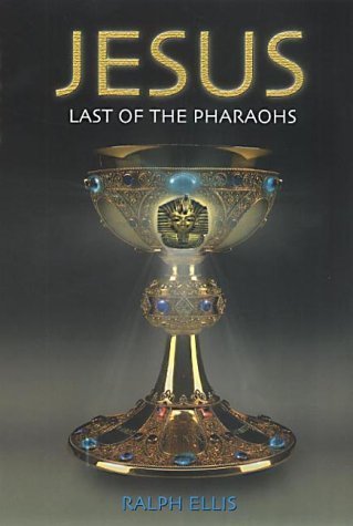 Imagen de archivo de Jesus : Last of the Pharaohs a la venta por SecondSale