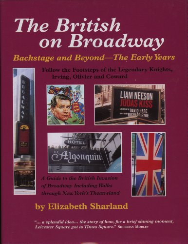 Imagen de archivo de The British on Broadway: Backstage & Beyond a la venta por MusicMagpie