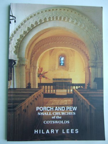 Porch & Pew: Small Churchyards of the Cotswolds