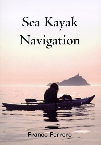 Imagen de archivo de Sea Kayak Navigation a la venta por ThriftBooks-Atlanta