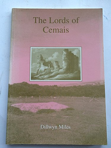 Lords of Cemais (9780953196104) by Dillwyn Miles