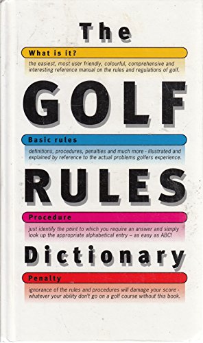 Stock image for The golf rules dictionary for sale by Wonder Book