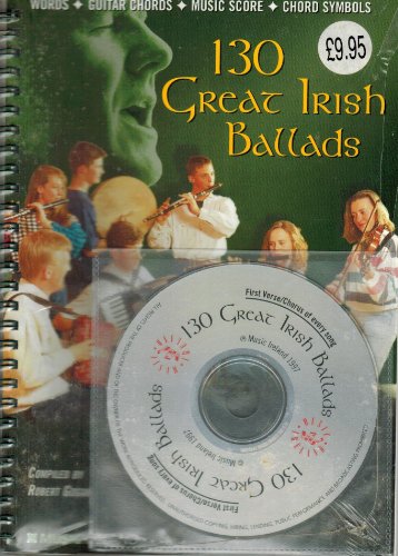 130 Great Irish Ballads : Wordes - Guitar Chords - Music Score - Chord Symbols with AUDIO CD